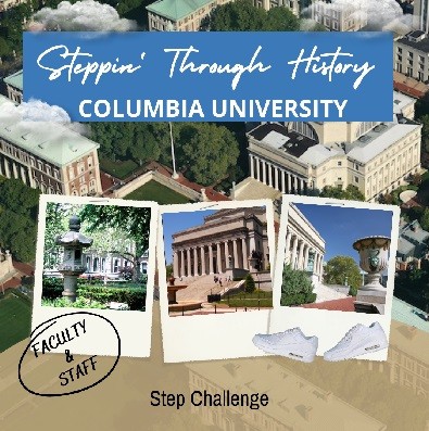 Steppin Through History Columbia University blue banner and aerial view of Morningside campus.  