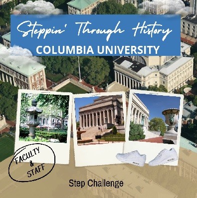 Steppin Through History Columbia University blue banner and aerial view of Morningside campus.