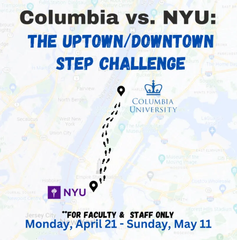 Columbia vs. NYU: The Uptown/Downtown University Step Challenge 2025